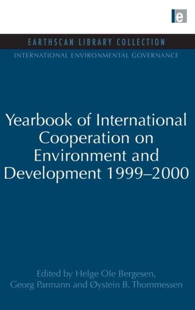 Yearbook of International Cooperation on Environment and Development 1999-2000