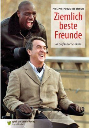 Ziemlich beste Freunde : in Einfacher Sprache