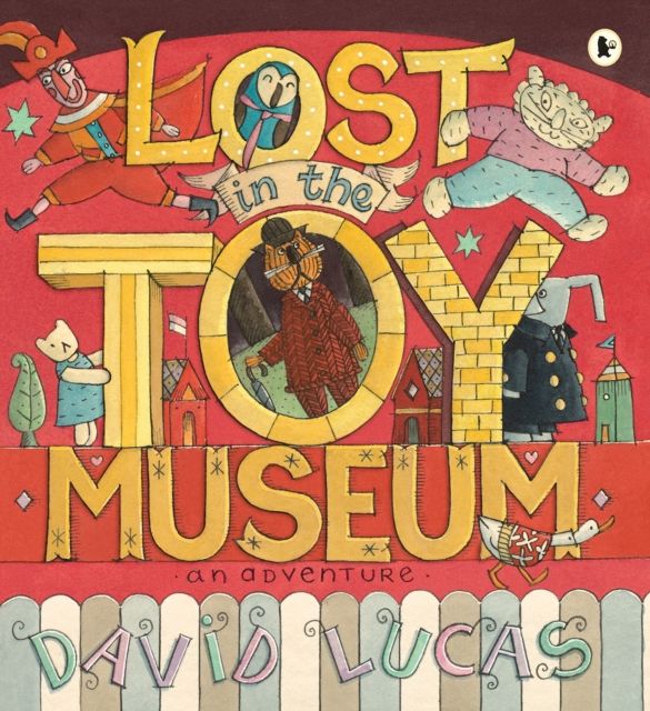 Lost in the Toy Museum : A comforting, cosy picture book that takes readers on a magical journey, perfect for 3-5 year olds at bedtime