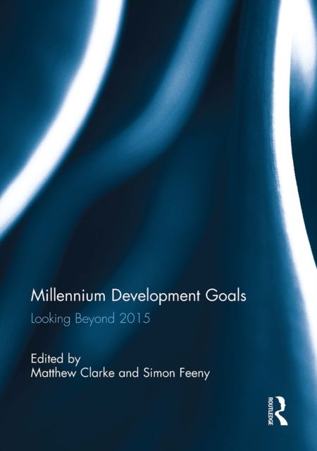 Millennium Development Goals : Looking Beyond 2015