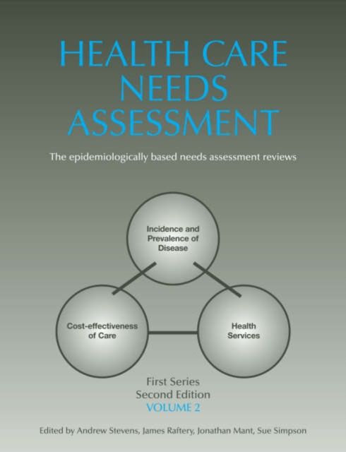 Health Care Needs Assessment, First Series, Volume 2, Second Edition