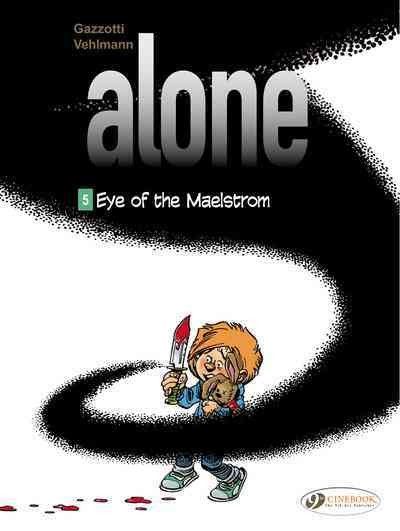 Eye of the maelstrom