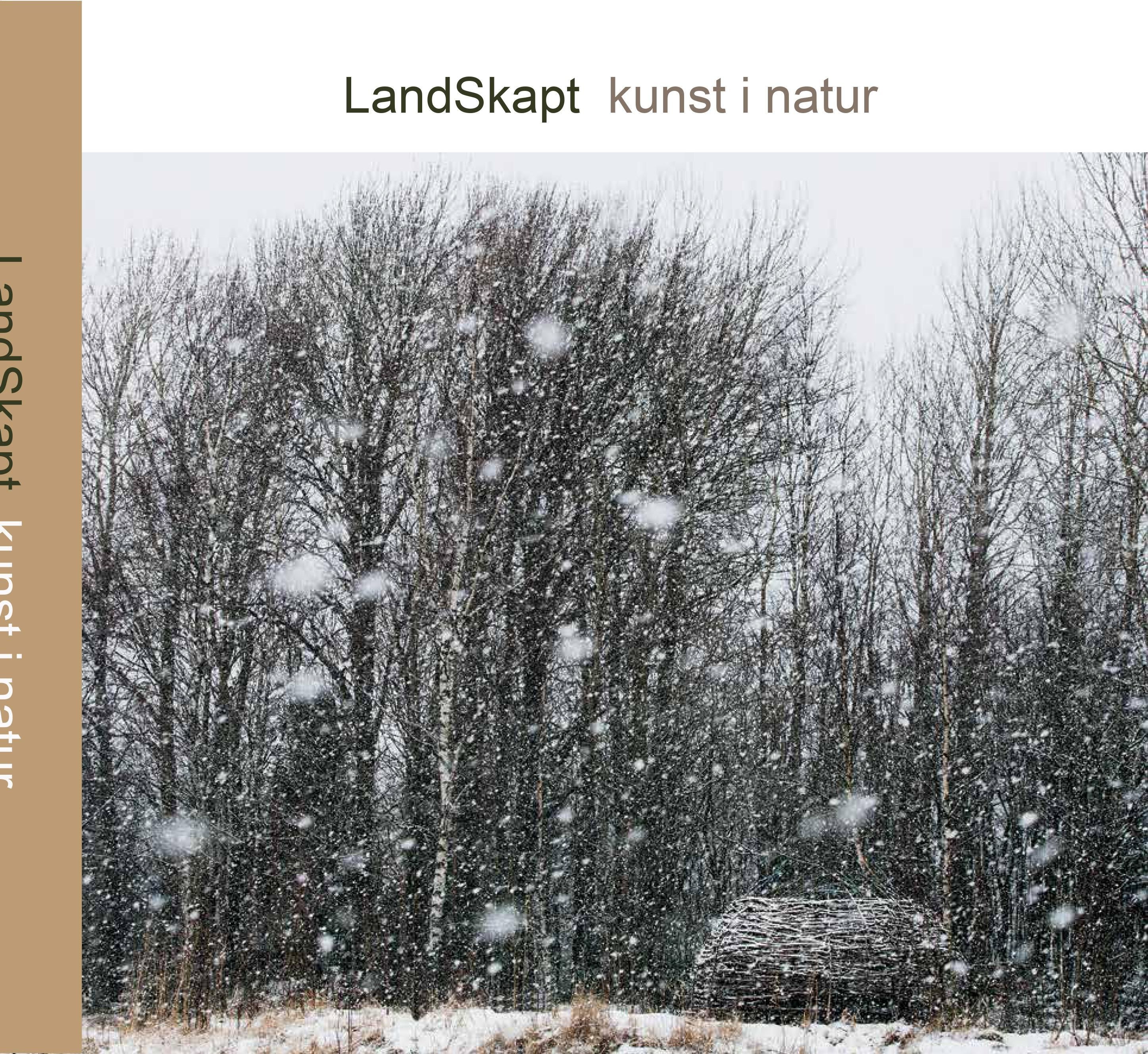 Landskapt : kunst i natur