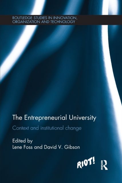 The Entrepreneurial University : Context and Institutional Change