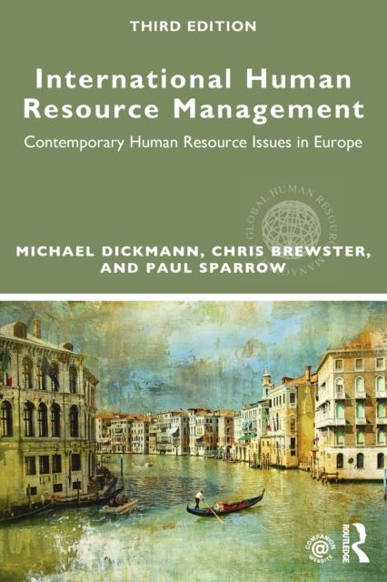 International Human Resource Management : Contemporary HR Issues in Europe
