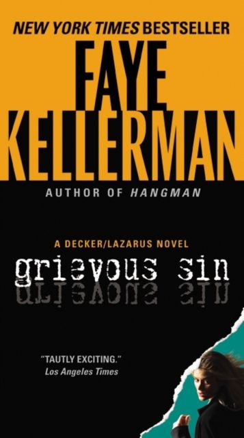 Grievous Sin : A Decker/Lazarus Novel