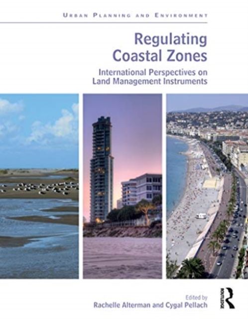 Regulating Coastal Zones : International Perspectives on Land Management Instruments