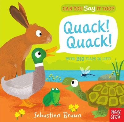 Can You Say It Too? Quack! Quack!