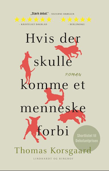 Hvis der skulle komme et menneske forbi : roman
