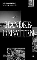 Handke-debatten : dokumentasjon, videreføring, analyse