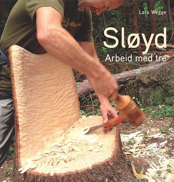 Sløyd : arbeid med tre