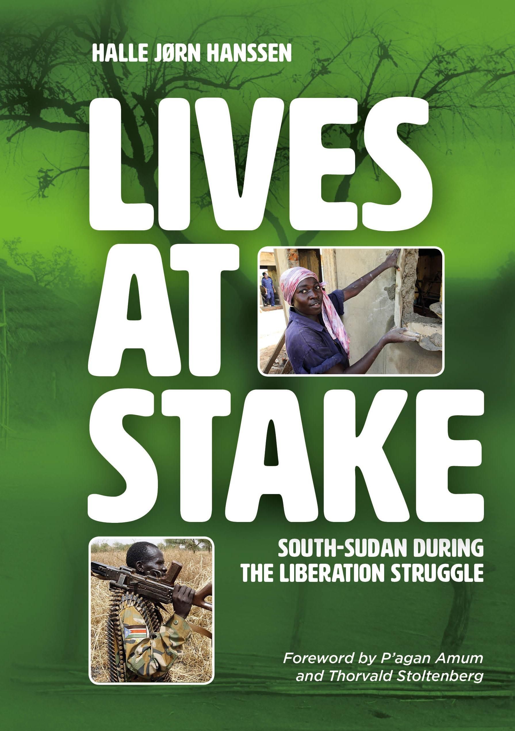 Lives at stake : with Norwegian peoples aid in South-Sudan during the liberation struggle