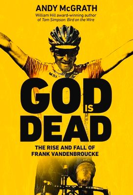 God is Dead : SHORTLISTED FOR THE WILLIAM HILL SPORTS BOOK OF THE YEAR AWARD 2022