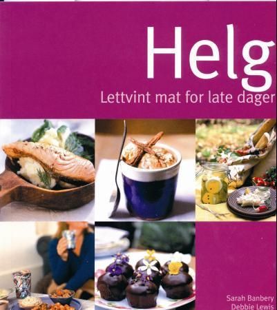 Helg : lettvint mat for late dager