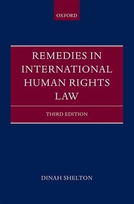 Remedies in International Human Rights Law