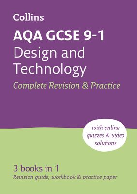 AQA GCSE 9-1 Design & Technology Complete Revision & Practice : Ideal for the 2025 and 2026 Exams