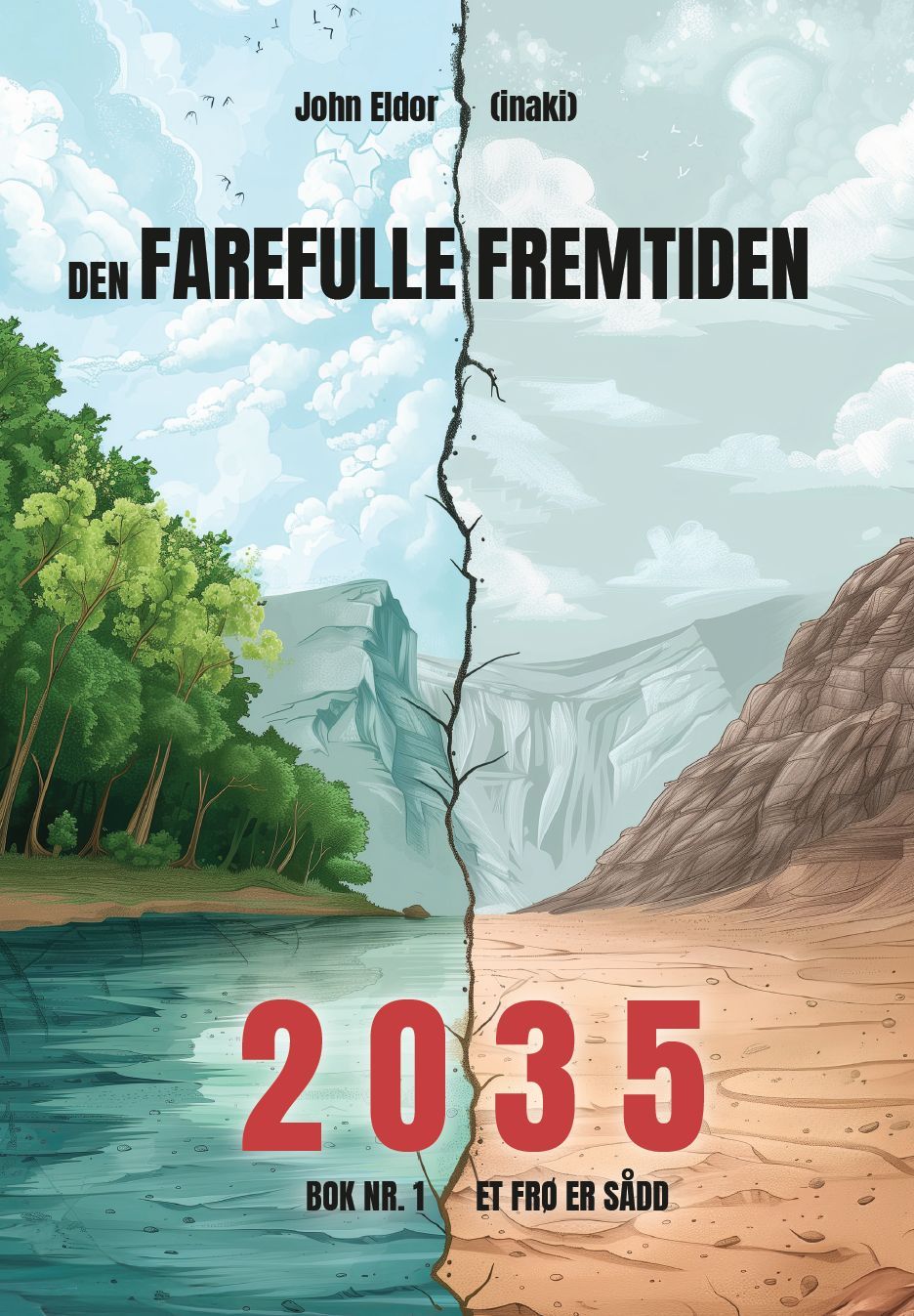 2035 : et frø er sådd