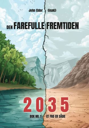 Den farefulle fremtiden