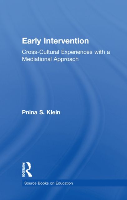Early Intervention : Cross-Cultural Experiences with a Mediational Approach