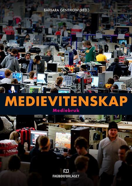 Medievitenskap. Bind 3. Mediebruk
