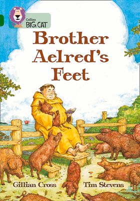 Brother Aelred’s Feet : Band 15/Emerald
