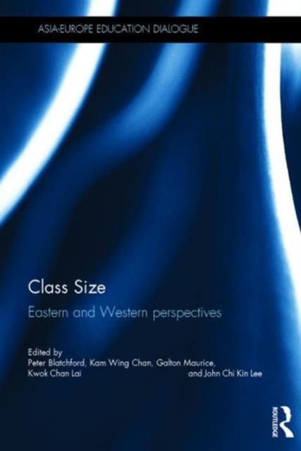 Class Size : Eastern and Western perspectives