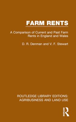 Farm Rents : A Comparison of Current and Past Farm Rents in England and Wales