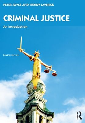 Criminal Justice : An Introduction