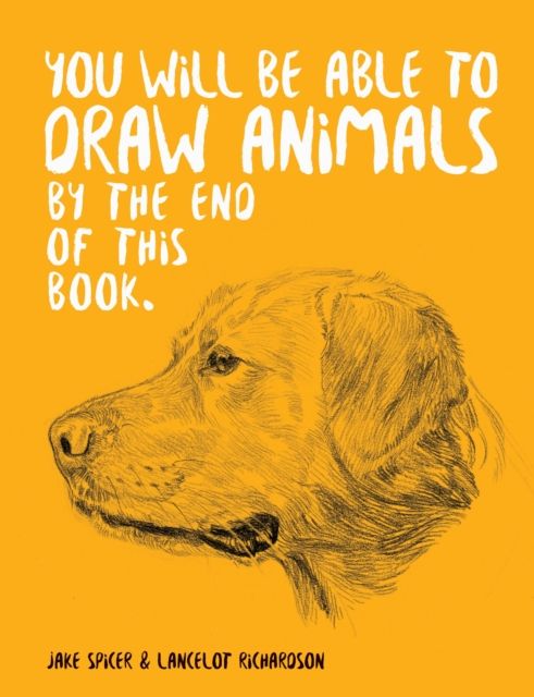 You will be able to draw animals by the end of this book