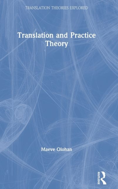 Translation and Practice Theory