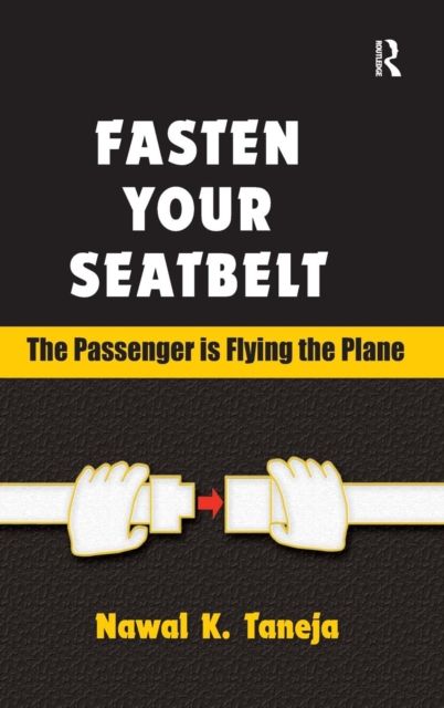 Forsidebilde av Fasten Your Seatbelt: The Passenger is Flying the Plane