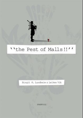 "The pest of malls!!"