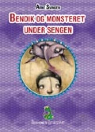 Bendik og monsteret under sengen