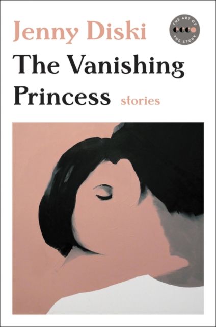 The Vanishing Princess : Stories