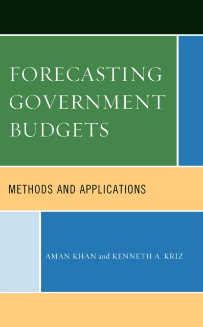 Forecasting Government Budgets : Methods and Applications