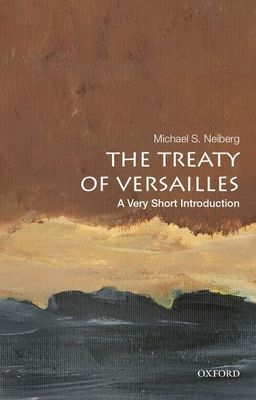 The Treaty of Versailles : a very short introduction
