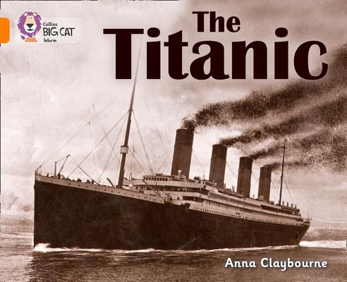 The Titanic : Band 06/Orange