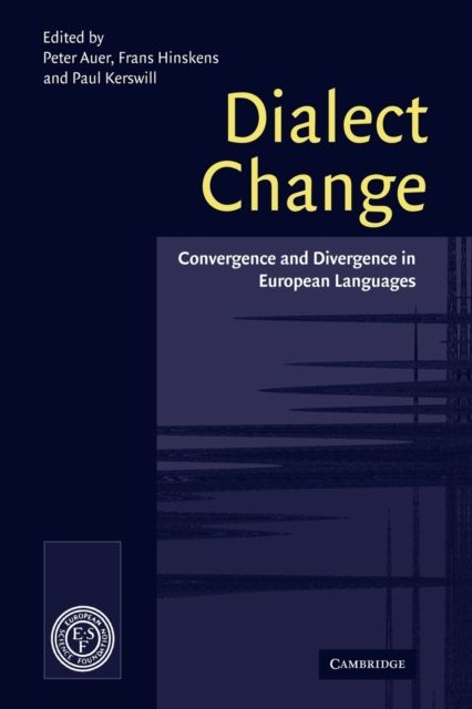 Dialect Change : Convergence and Divergence in European Languages