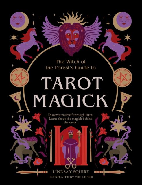Tarot Magick : Discover yourself through tarot. Learn about the magick behind the cards.