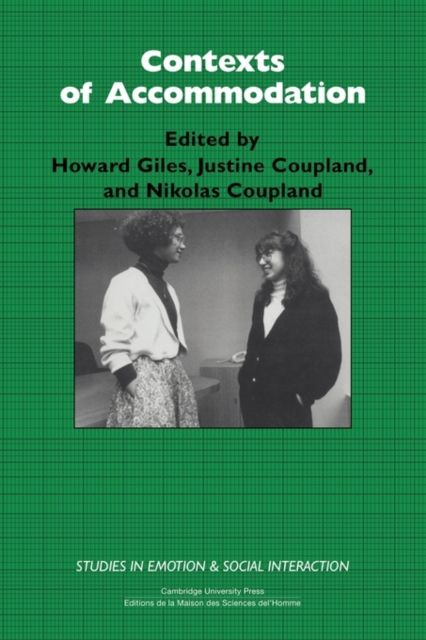 Contexts of Accommodation : Developments in Applied Sociolinguistics