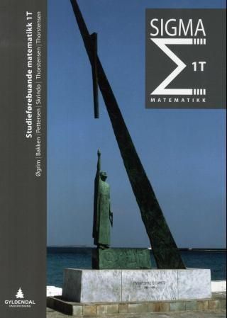 Sigma 1T : matematikk : studieførebuande matematikk 1T