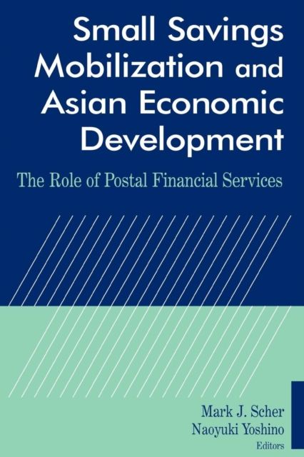 Forsidebilde av Small Savings Mobilization and Asian Economic Development : The Role of Postal Financial Services