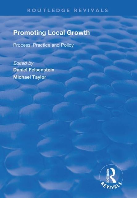 Promoting Local Growth : Process, Practice and Policy
