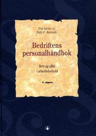 Forsidebilde av Bedriftens personalhåndbok : rett og plikt i arbeidsforhold