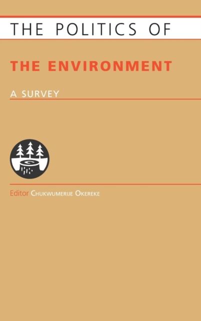 Politics of the Environment : A Survey