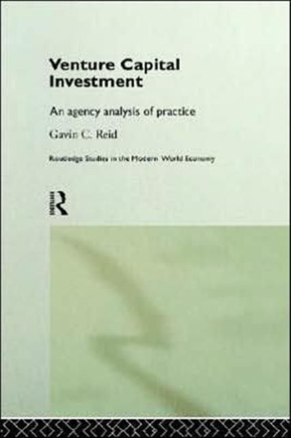 Venture Capital Investment : An Agency Analysis of UK Practice