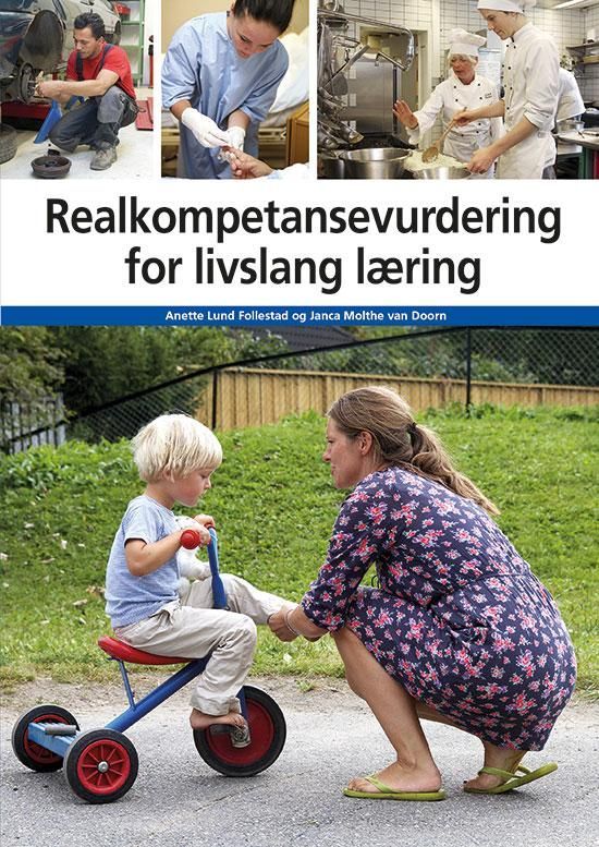 Forsidebilde av Realkompetansevurdering for livslang læring : en modell for vurdering etter "top-down"-prinsippet