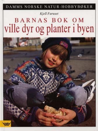 Forsidebilde av Barnas bok om ville dyr og planter i byen