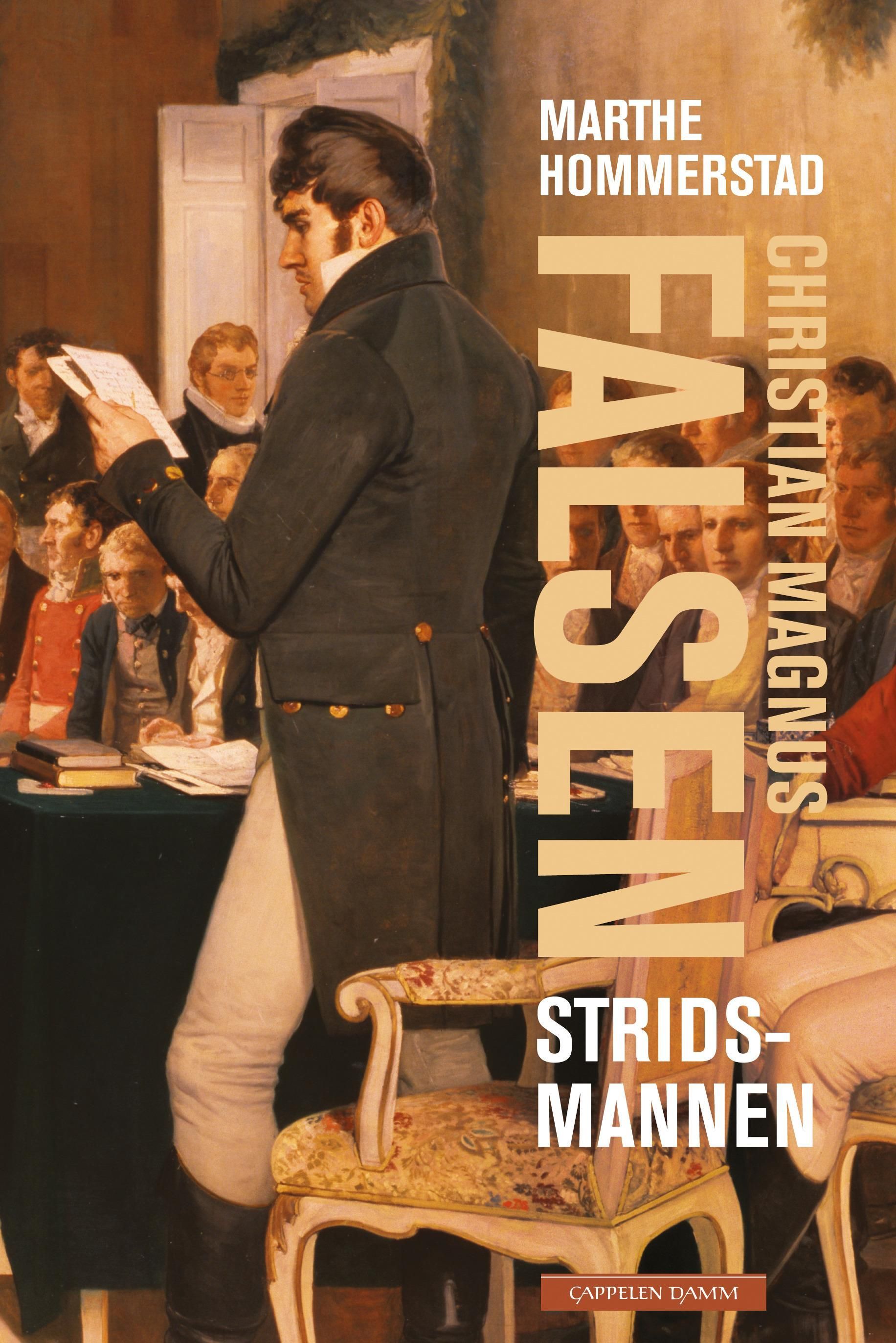 Christian Magnus Falsen : stridsmannen