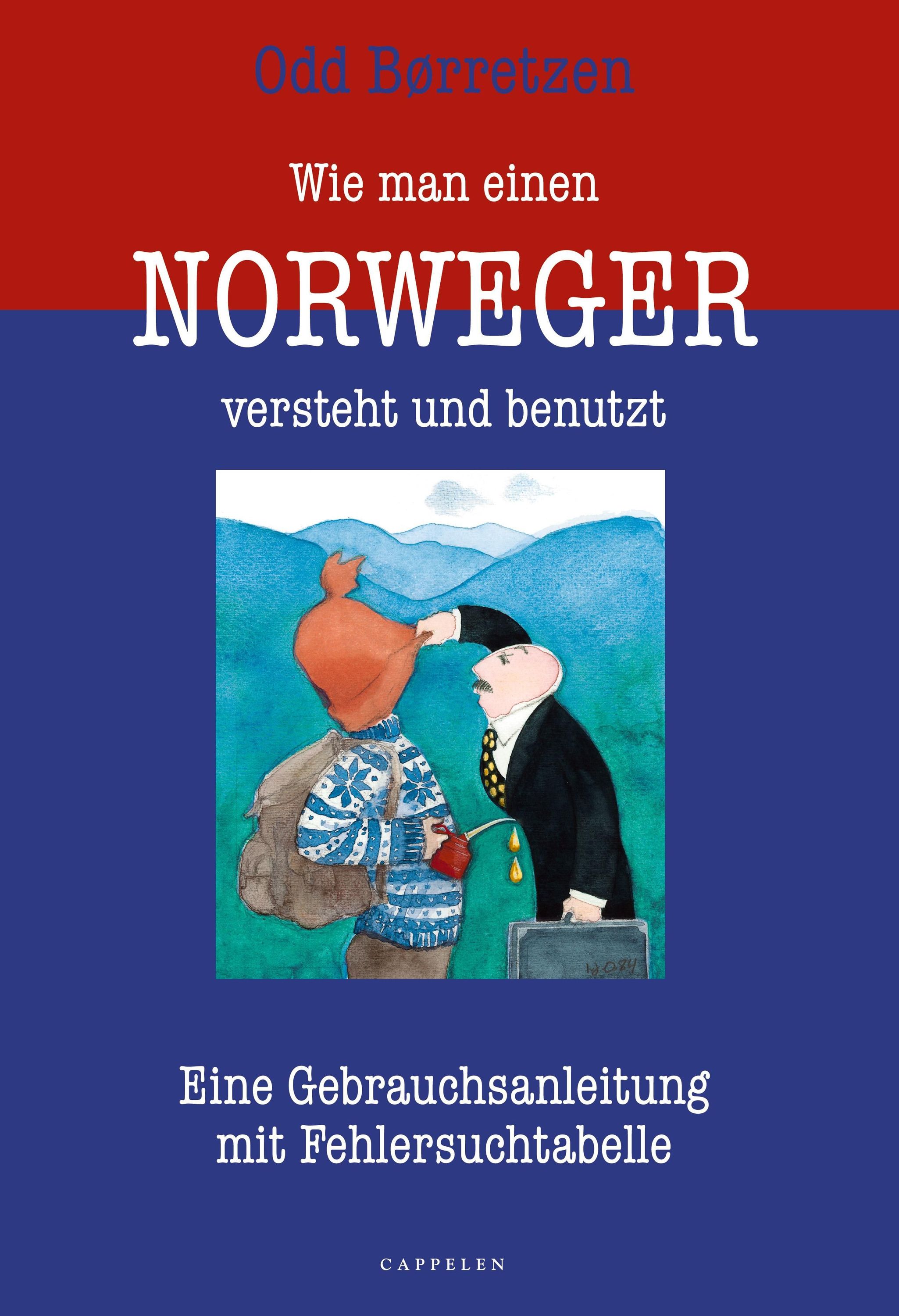 Wie man einen Norweger versteht und benutz : eine Gebrauchsanweisung mit Tabelle zur Fehlersuche